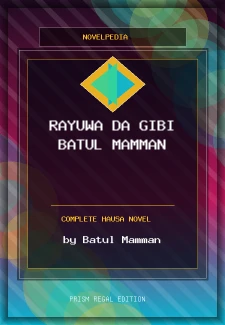 Rayuwa da Gibi Batul Mamman Complete Hausa Novel