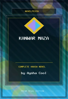 Kanwar Maza Complete Hausa Novel by Aysha Cool