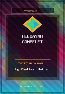 Heedayah Compelet Complete Hausa Novel by Khalisat Haidar