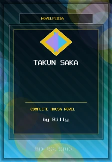 Takun Saka Complete Hausa Novel by Billy