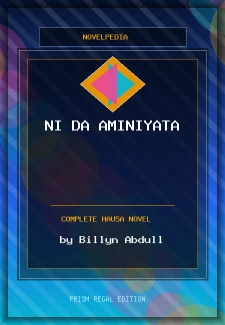Ni da Aminiyata Complete Hausa Novel by Billyn Abdull