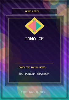 Tawa CE Complete Hausa Novel by Maman Shakur