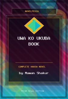 UWA KO Ukuba Book Complete Hausa Novel by Maman Shakur