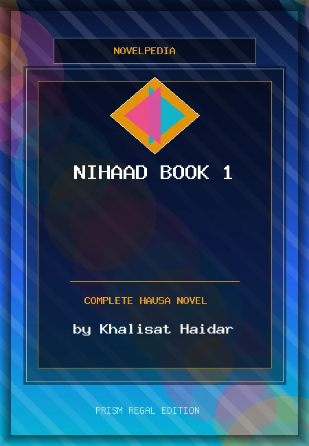 Nihaad Book 1 Complete Hausa Novel by Khalisat Haidar