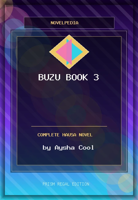 Buzu Book 3 Complete Hausa Novel by Aysha Cool