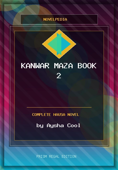 Kanwar Maza Book 2 Complete Hausa Novel by Aysha Cool