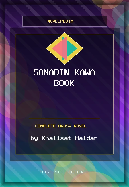 Sanadin Kawa Book Complete Hausa Novel by Khalisat Haidar