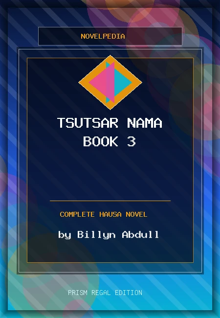 Tsutsar Nama Book 3 Complete Hausa Novel by Billyn Abdull