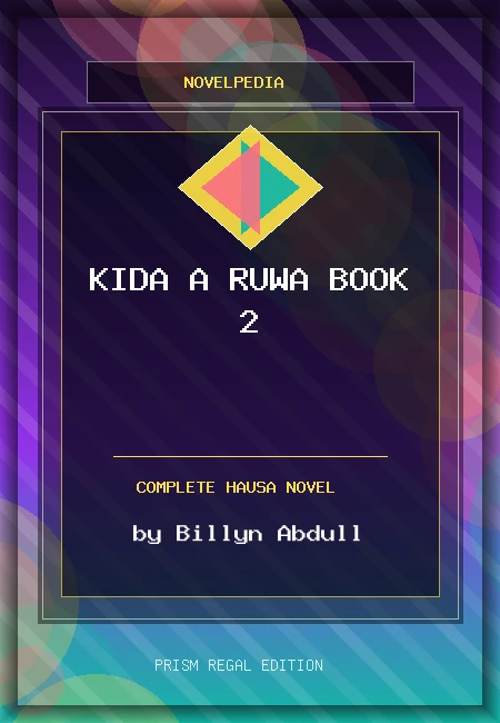 Kida a Ruwa Book 2 Complete Hausa Novel by Billyn Abdull