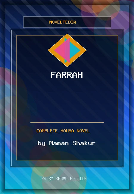 Farrah Complete Hausa Novel by Maman Shakur