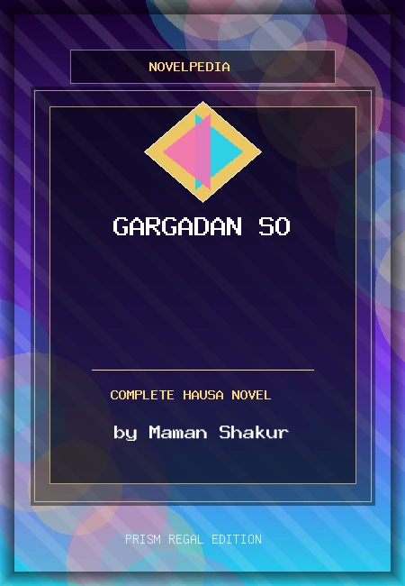 Gargadan So Complete Hausa Novel by Maman Shakur