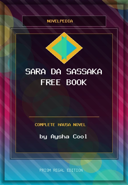 Sara da Sassaka Free Book Complete Hausa Novel by Aysha Cool