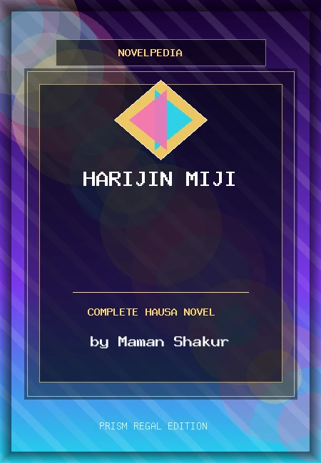 Harijin Miji Complete Hausa Novel by Maman Shakur