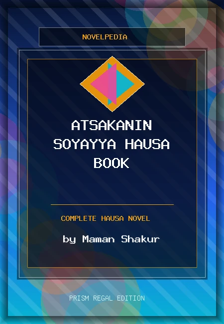Atsakanin Soyayya Hausa Book Complete Hausa Novel by Maman Shakur