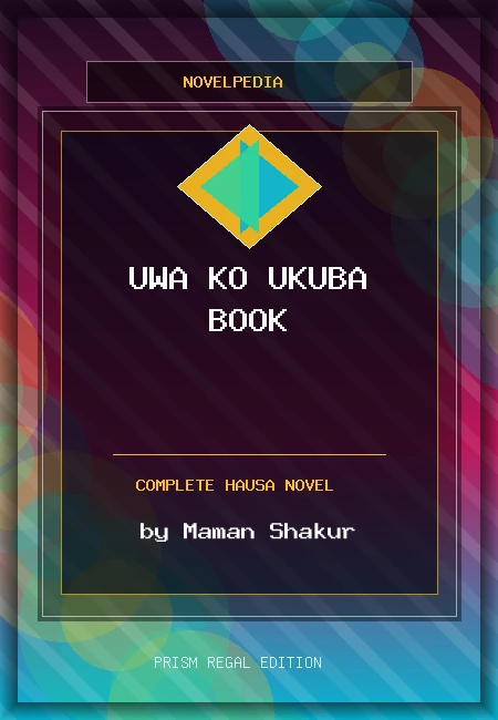 UWA KO Ukuba Book Complete Hausa Novel by Maman Shakur